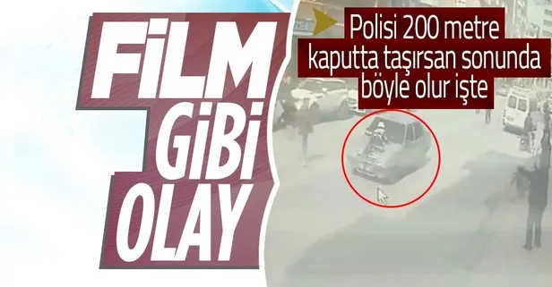 Film gibi olay! ’Dur’ ihtarına uymadı kadın polis memurunu otomobilin kaputunda 200 metre taşıdı