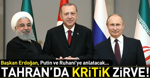 Tahran’da kritik zirve