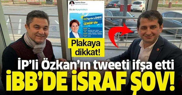 İyi Partili İbrahim Özkan’ın tweeti İBB’deki israfı ifşa etti! İstanbul’dan İzmir’e kamu aracıyla gittiği ortaya çıktı