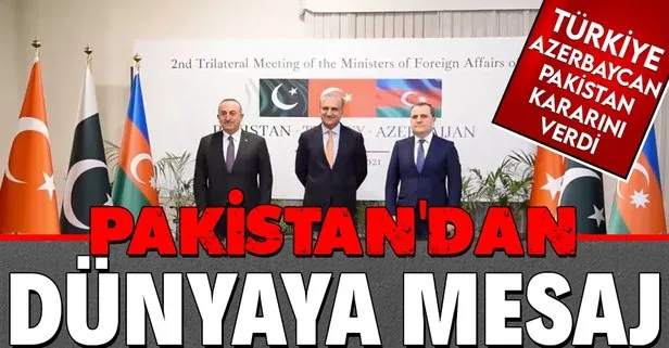Pakistan: Türkiye-Azerbaycan-Pakistan üçlü işbirliğimizi derinleştirmeye karar verdik
