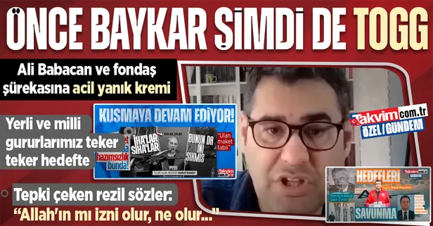Önce BAYKAR şimdi de TOGG! Ateşi Ali Babacan yaktı fondaşlar sürdürdü: Enver Aysever'den tepki çeken rezil sözler