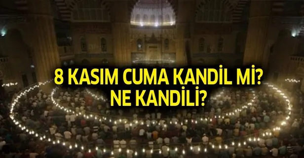 cuma kandil mi ne kandili var