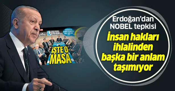 Son dakika: Başkan Erdoğan’dan Nobel tepkisi: Hiçbir anlam taşımıyor