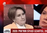 İYİ Parti Lideri Meral Akşener'in ''HDP'' tutarsızlığı!
