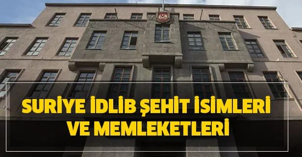 İdlib son dakika şehit olan askerler yaralıların rütbeleri - 11 Şubat Suriye İdlib şehit isimleri ve memleketleri