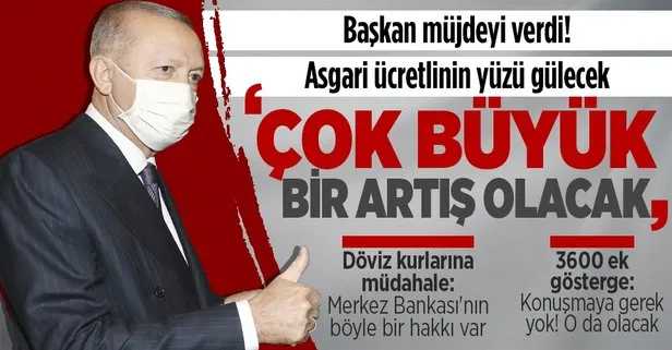SON DAKİKA! Başkan Erdoğan’dan flaş asgari ücret ve döviz kurları mesajı