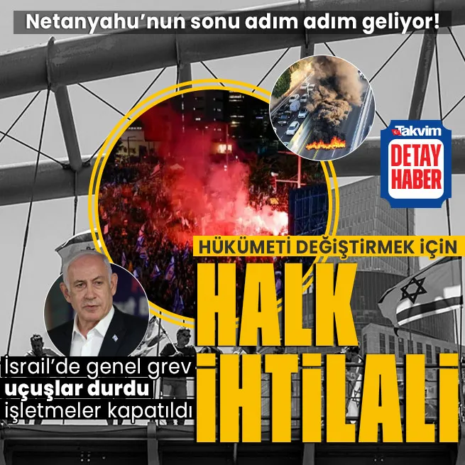 Netanyahunun sonu geliyor! 700 bin İsrailli sokağa döküldü: Hükümete karşı halk ihtilali! Genel grev başladı