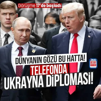 Trump ve Putin arasındaki kritik görüşme 2,5 saat sürdü: Telefonda Ukrayna diplomasisi