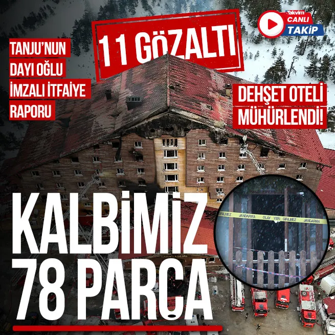CANLI TAKİP | Bolu Kartalkayada otel yangını: 78 kişi hayatını kaybetti! Kimlikleri tespit edildi