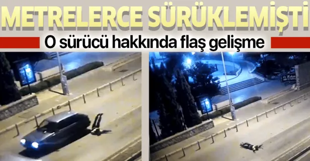 İzmir’in Konak ilçesinde trafik polisini metrelerde otomobilin üzerinde sürükleyen sürücü tutuklandı