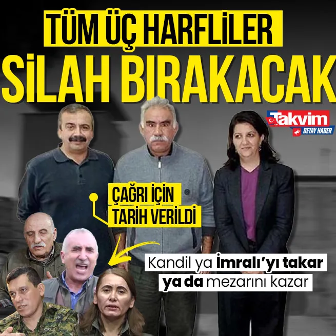 Öcalan ne zaman PKKyı lağvedecek? YPGyi de kapsayan silah bırakma çağrısı için tarih verildi: Ya keleşler ya kalleşler gömülecek