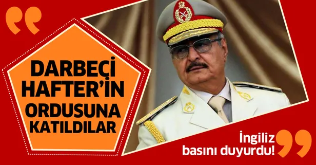 İngilizler duyurdu! Yüzlerce Sudanlı paralı asker Hafter'in ordusuna katıldı!