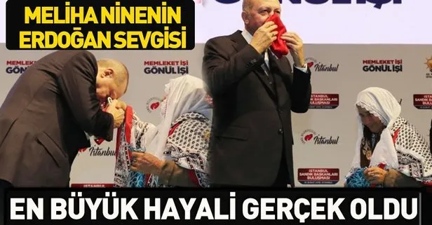 Meliha ninenin Başkan Erdoğan sevgisi