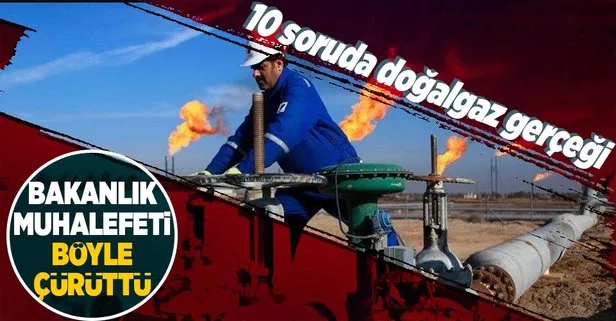 Muhalefetin gaz yalanı 10 maddede çürüdü