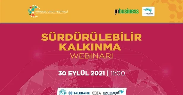‘Sürdürülebilir Hikâyeler Webinar Serisi’nin sonuncusu ‘Sürdürülebilir Kalkınma-Etki Yatırımı’ yarın gerçekleştirilecek