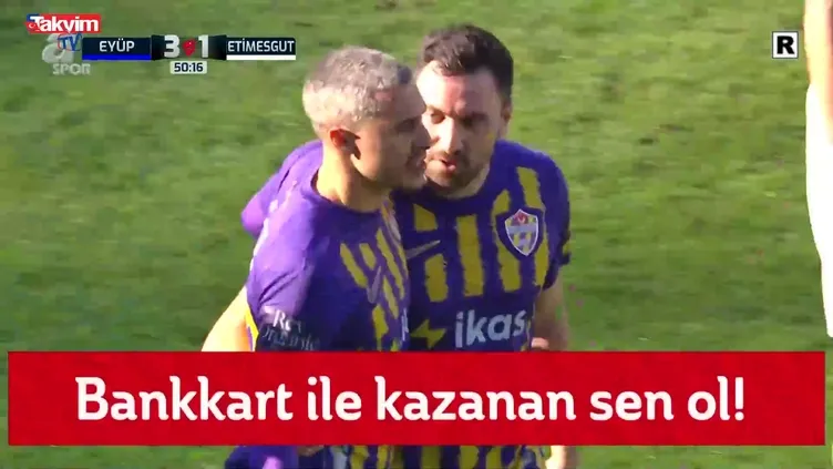 Eyüpspor - Etimesgut maçı 4. gol izle!