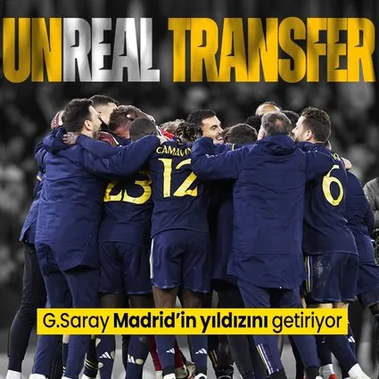 Galatasaray’dan ’unReal’ transfer! Madrid’in yıldızı geliyor