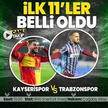 Kayserispor-Trabzonspor maçının 11’leri belli oldu