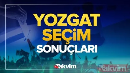 Yozgat seçim sonuçları! 31 Mart 2024 Yozgat yerel seçim sonucu ve oy oranları! Yozgat kim kazandı?