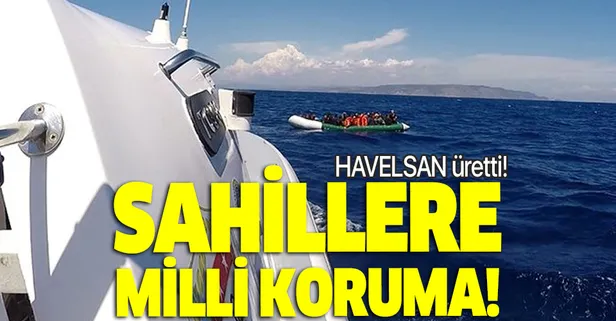 HAVELSAN tarafından üretildi! Sahillerimize milli koruma!