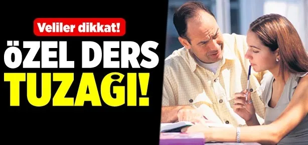 Özel ders tuzağı