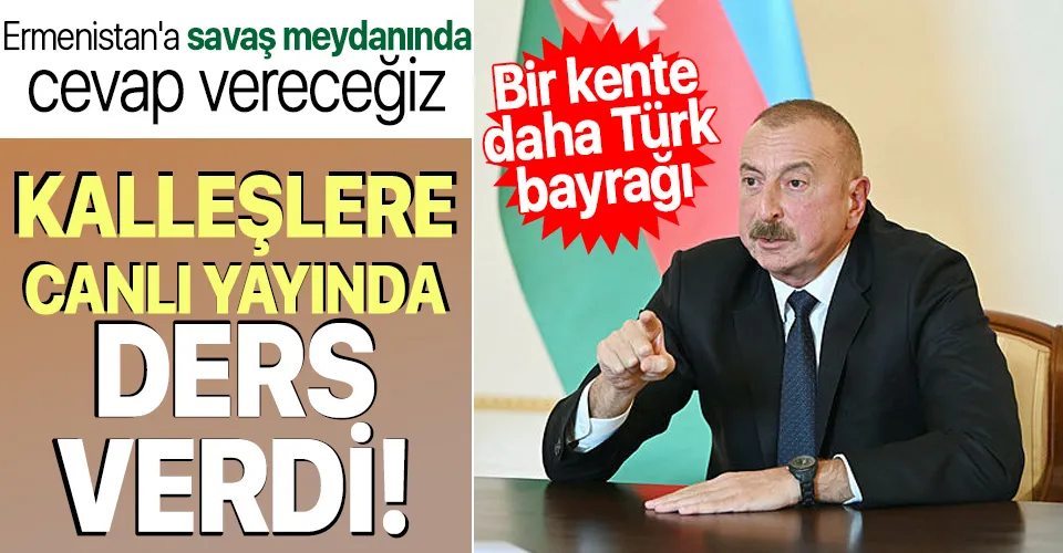 Ermenistan'a savaş meydanında cevap vereceğiz