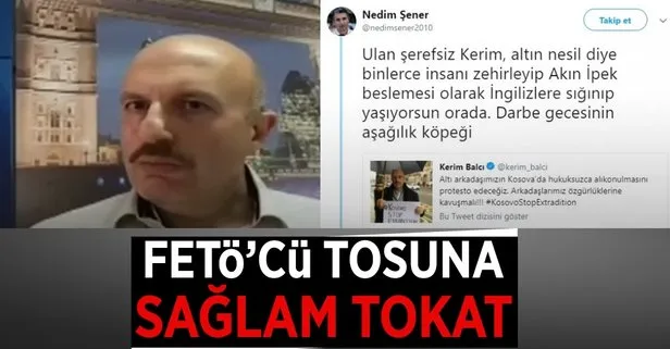 Şener firari FETÖcüleri sosyal medyadan bombaladı