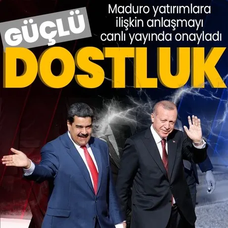 Türkiye-Venezuela dostluğu pekişiyor! Maduro, Türkiye’yle imzalanmış olan karşılıklı yatırımlara ilişkin anlaşmayı canlı yayında onayladı