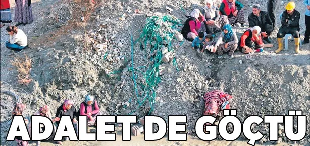 Adalet göçük altında