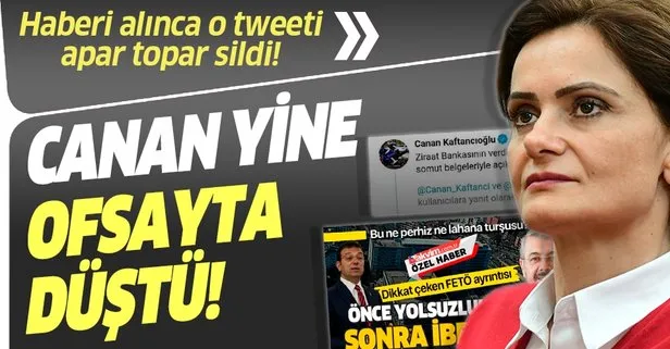 CHP’li Canan Kaftancıoğlu, Can Akın Çağlar ile ilgili attığı tweeti silmek zorunda kaldı