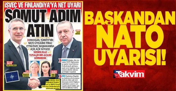 Başkan Erdoğan’dan NATO’ya girmek isteyen İsveç ve Finlandiya’ya net mesaj!