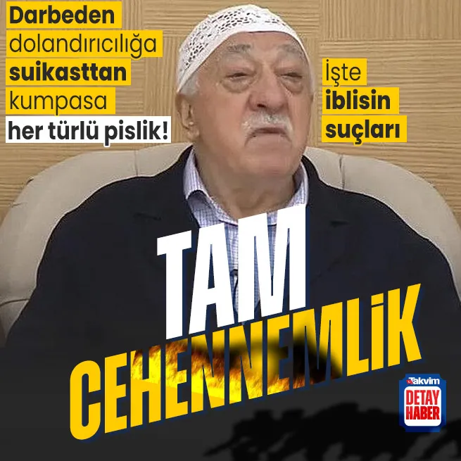 İşte FETÖ elebaşı Fetullah Gülenin işlediği suçlar: 45 davada 1 numaralı sanıktı!