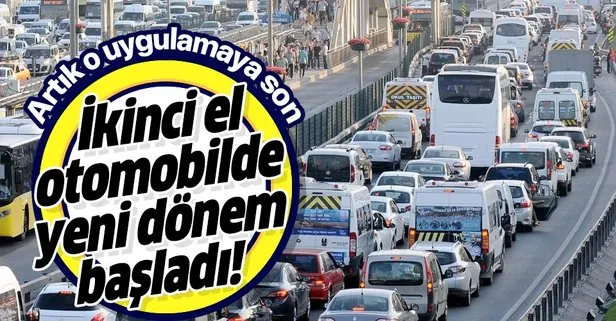 Ikinci El Otomobilde Yeni Donem Resmen Basladi Artik Arac Alim Satimlarinda Takvim