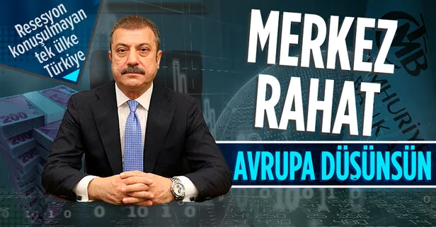 Merkez Bankası Başkanı Şahap Kavcıoğlu: Resesyon konuşulmayan tek ülke Türkiye