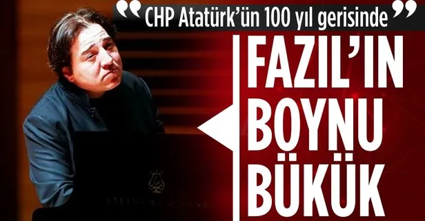 Fazıl Say CHP’yi bombaladı: Atatürk’ün 100 yıl gerisindesiniz