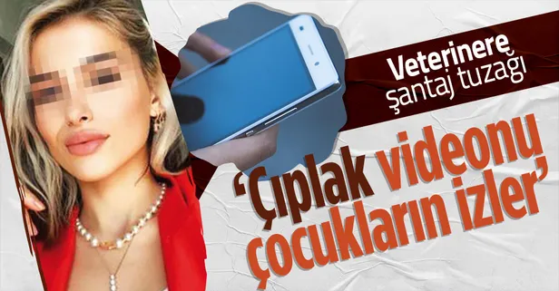 Çıplak videolu fotoğraflı şantaj! Veterineri çıplak videosunu çocuklarına izletmekle tehdit etti Instagrama koydu