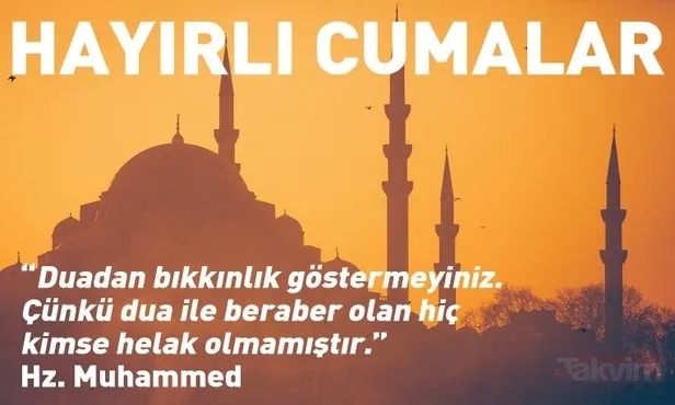 cuma-mesajlari-sozleri-24-nisan-ramazanin-ilk-cumasi-anlamli-hadisli-cuma-mesajlari-resimli-sozleri-1587714986739.jpg En güzel ve anlamlı Cuma mesajları! 2021 hadisli, resimli ve resimsiz Cuma mesajları!-6