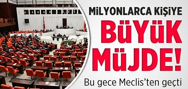 Milyonlarca kişiye büyük müjde!