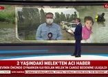 Son dakika: Van'dan çok acı haber! Dün kaybolan 2 yaşındaki Melek'in cansız bedeni bulundu