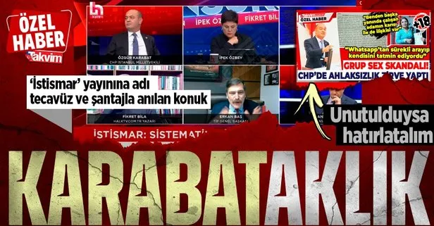 Mangır Halk TV ’istismar’ yayınına adı tecavüz, şantaj, ’grup sex’ skandalına karışan CHP’li Özgür Karabat’ı çıkardı
