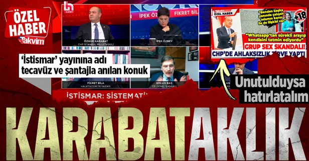 Mangır Halk TV 'istismar' yayınına adı tecavüz, şantaj, 'grup sex' skandalına karışan CHP'li Özgür Karabat'ı çıkardı