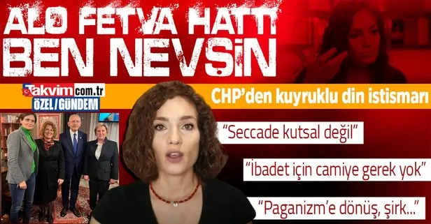CHP’den kuyruklu din istismarı! Seccadeyi ayaklar altına alan Kılıçdaroğlu’na fondaş kalkanı: Nevşin Mengü’den ’Şirk, Paganizm’ fetvası