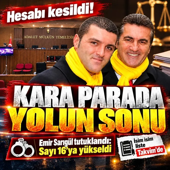 Emir Sarıgül tutuklandı: Kara para soruşturmasında tutuklu sayısı 16 oldu