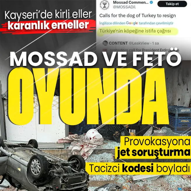 Kayseri’de karanlık eller devrede! Ümit Özdağ provokasyonu körükledi, MOSSAD ve FETÖ devreye girdi: Suriye şüpheli tutuklandı