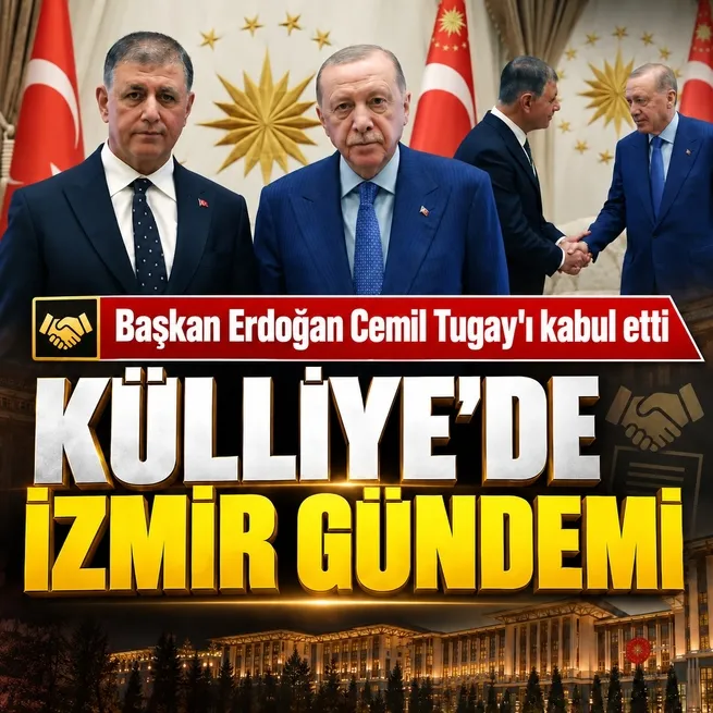 Külliyede kritik görüşme: Başkan Erdoğan, İzmir Büyükşehir Belediye Başkanı Cemil Tugayı kabul etti