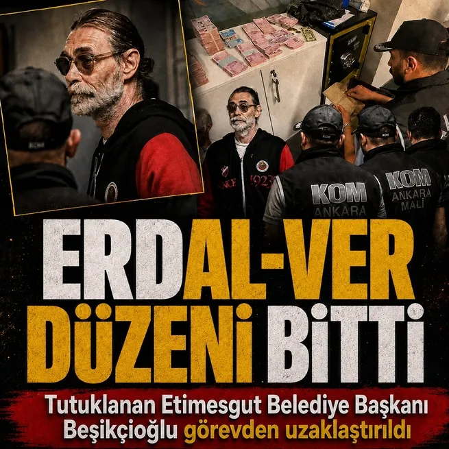 Tutuklanan Etimesgut Belediye Başkanı Erdal Beşikçioğlu görevden uzaklaştırıldı