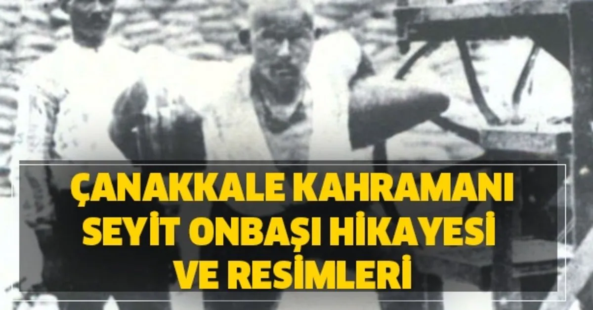 hikayesi ve resimleri seyit