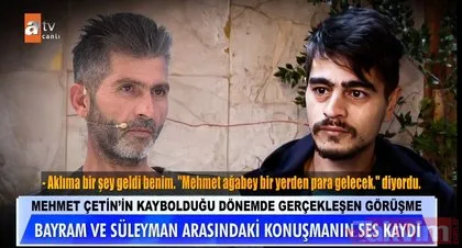 Mehmet Çetin’in kaybında yeni gelişme! Ses kaydı ortaya çıktı! Ölüm planını anlattı