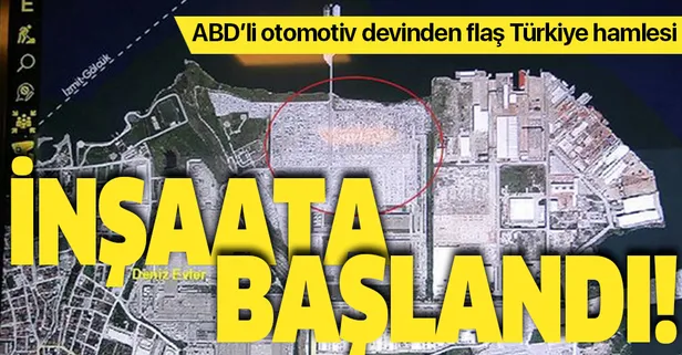 Otomotiv devi Ford'dan Türkiye hamlesi! Fabrika işçin inşaata başlandı