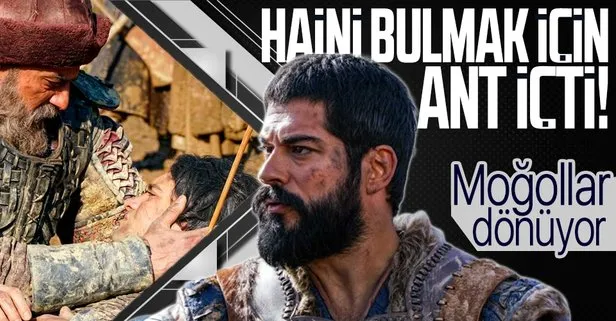 Osman Bey obadaki haini bulabilmek için ant içiyor!